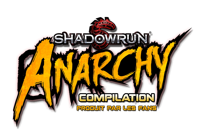 Shadowrun Anarchy - La compilation