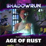 Shadowrun 6 - Tales from the UCAS - Age of Rust