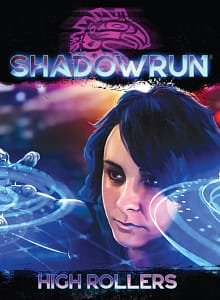 Shadowrun - High Rollers