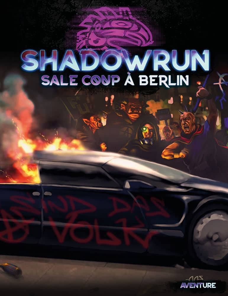 Shadowrun Heritage - Sale coup à Berlin