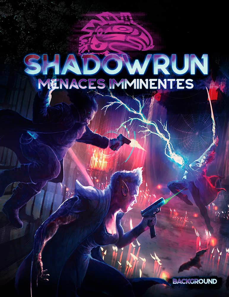 Shadowrun 6 - Menaces imminentes