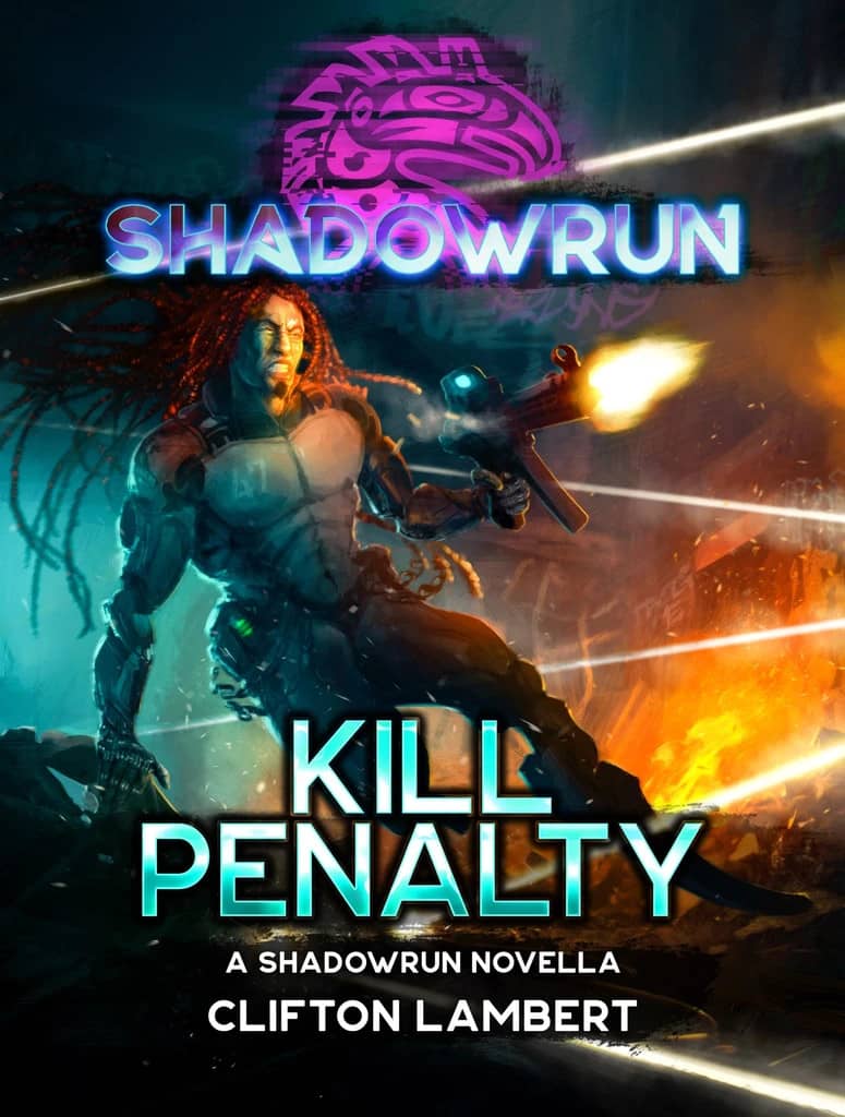 Kill Penalty - a shadowrun Novella